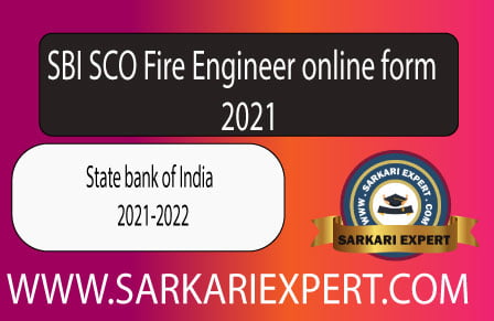 SBI SCO Fire engineer online form 2021